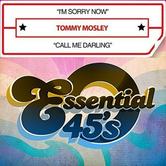 Tommy Mosley - I'm Sorry Now / Call Me Darling - Music & Performance - CD