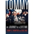 thumbnail image 1 of Pre-Owned Tommy: My Journey of a Lifetime (Hardcover) 0299320804 9780299320805, 1 of 1