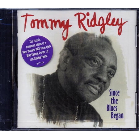 Tommy Ridgley - Since The Blues Began (marked/ltd stock) - CD