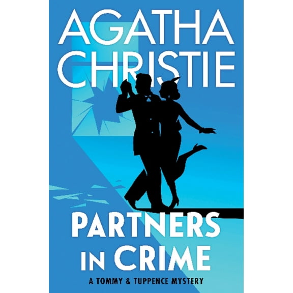 Tommy & Tuppence Mysteries Partners in Crime: A Tommy and Tuppence Collection: The Official Authorized Edition, Book 2, (Paperback)