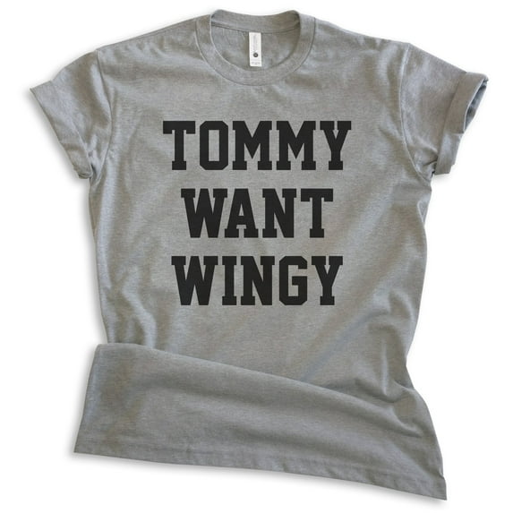 Tommy Want Wingy Shirt, Unisex Women's Men's Shirt, Wings Shirt, Movie Quote Shirt, Comedy Shirt, Dark Heather Gray, XX-Large