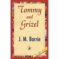 thumbnail image 1 of Tommy and Grizel, (Paperback), 1 of 1