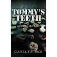 thumbnail image 1 of Tommy's Teeth and Other Tales, (Paperback), 1 of 1