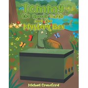 Tommy the Speedy Turtle and the Mystery Box, Paperback
