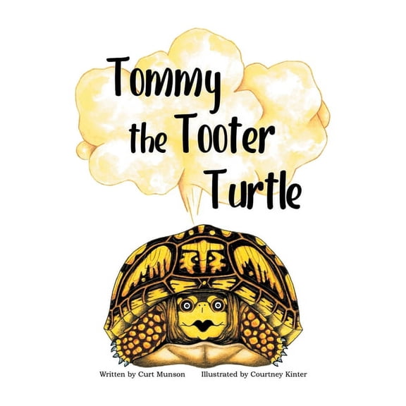 Tommy the Tooter Turtle (Paperback) by Curt Munson