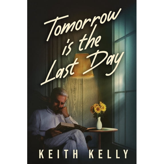 Tomorrow Is The Last Day, (Paperback)