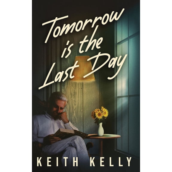 Tomorrow Is The Last Day, (Hardcover)