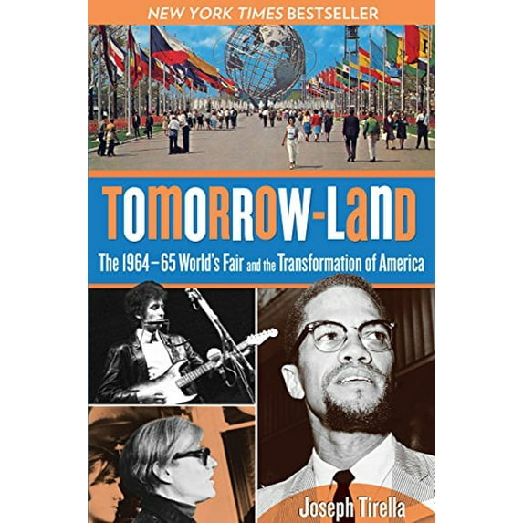 Pre-Owned Tomorrow-Land: The 1964-65 World's Fair And The Transformation Of America (Hardcover) 0762780355 9780762780358