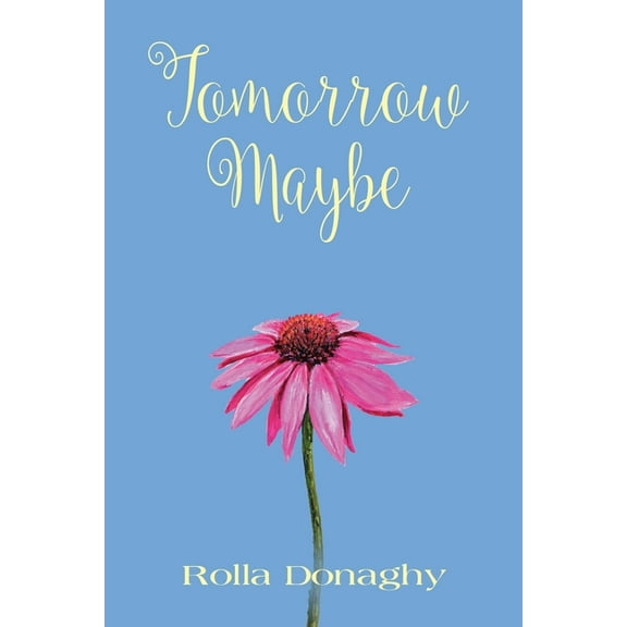 Tomorrow Maybe, (Paperback)