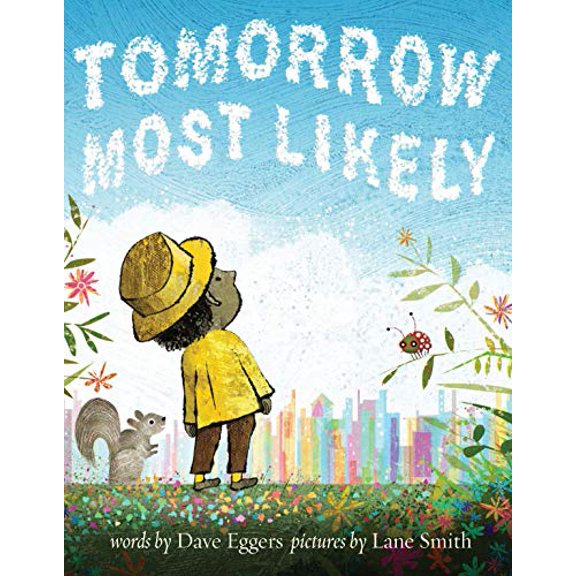 Pre-Owned Tomorrow Most Likely (Hardcover) 1452172781 9781452172781