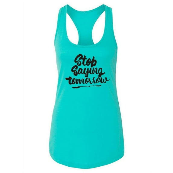 Tomorrow Motivational Quote. Tank Women -Image by Shutterstock, Female Medium
