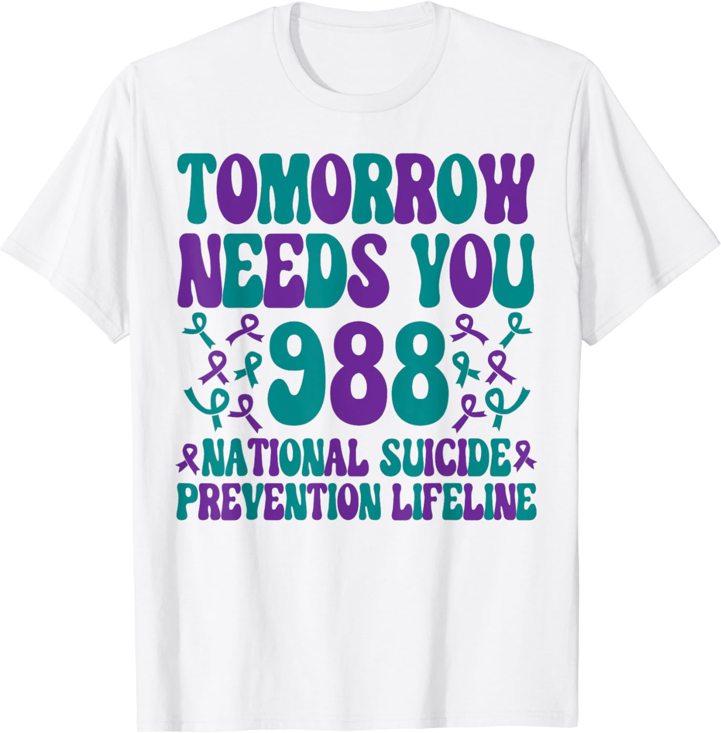 Tomorrow Needs You Suicide Prevention Awareness Week 2024 T-Shirt