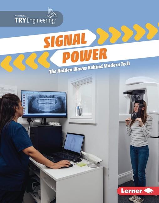 Tomorrow's Technology with Tryengineerin Signal Power: The Hidden Waves Behind Modern Tech, (Hardcover)