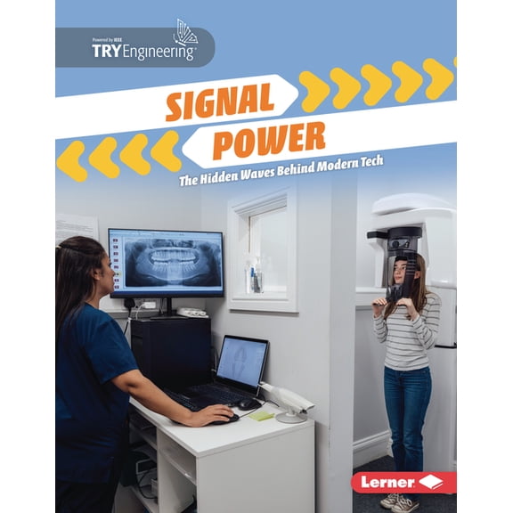 Tomorrow's Technology with Tryengineerin Signal Power: The Hidden Waves Behind Modern Tech, (Hardcover)