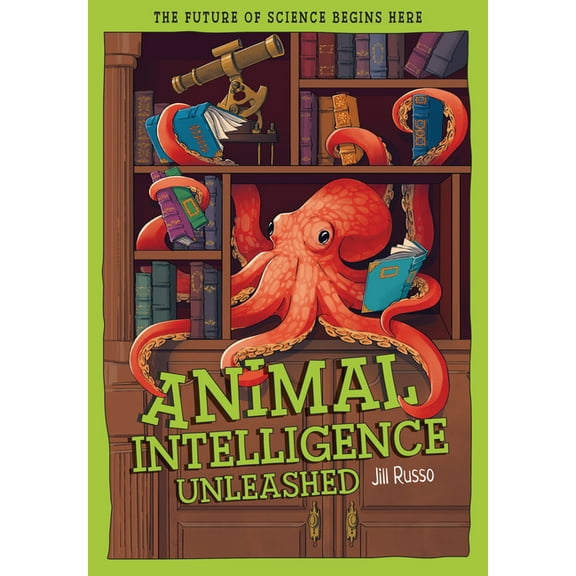 Tomorrow's World Animal Intelligence Unleashed: What Animals Reveal about Our Changing World, (Paperback)