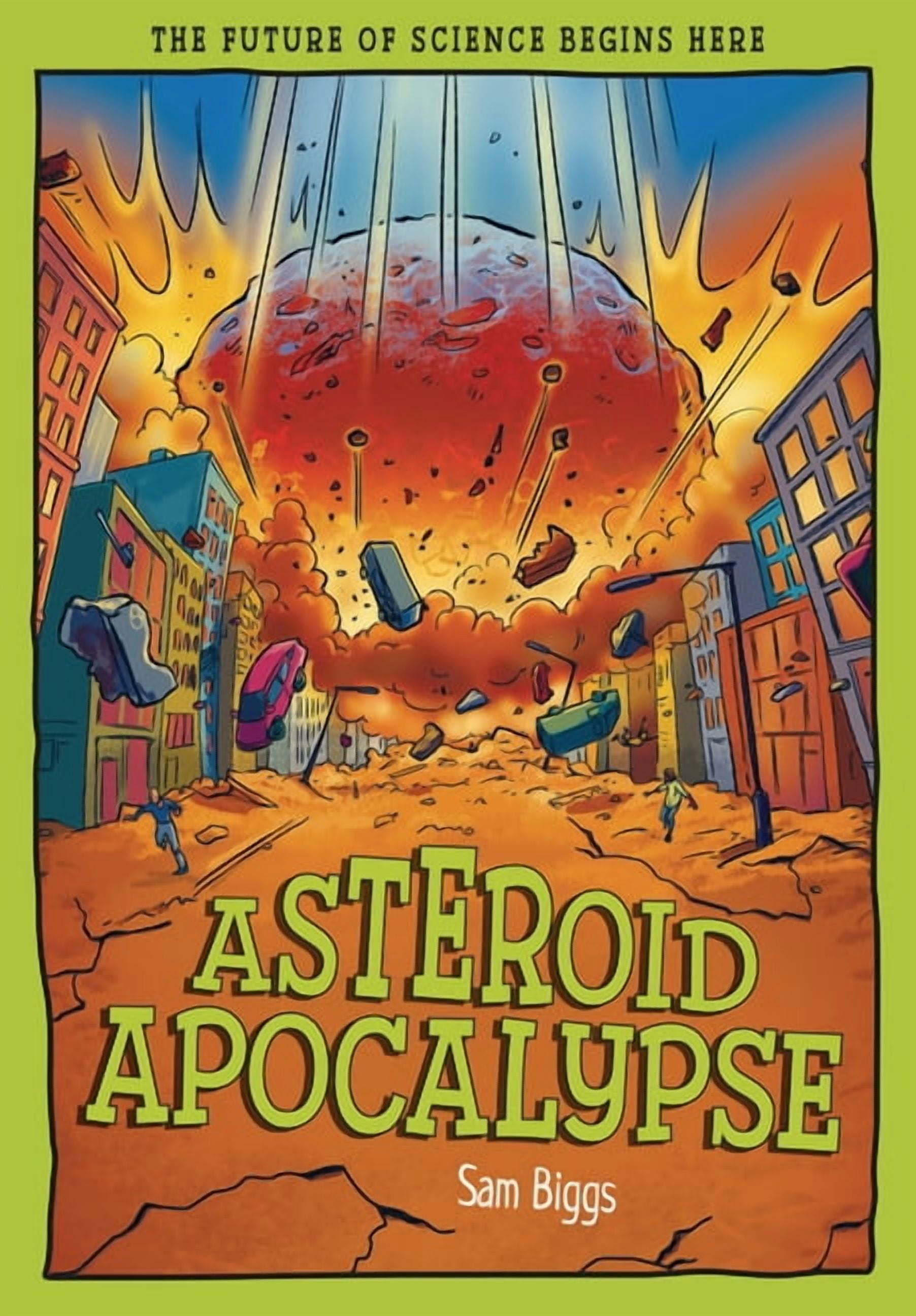 Tomorrow's World Asteroid Apocalypse: The Future of Science Begins Here, (Paperback)