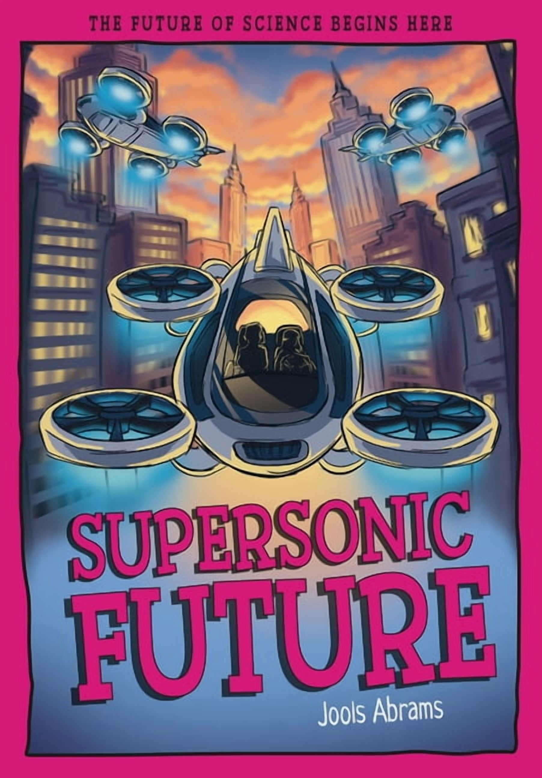 Tomorrow's World Supersonic Future: The Future of Science Begins Here, (Paperback)