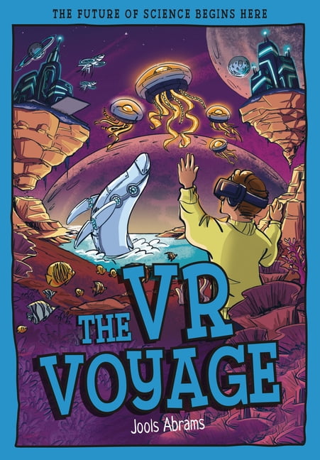 Tomorrow's World VR Voyage: The Future of Science Begins Here, (Hardcover)
