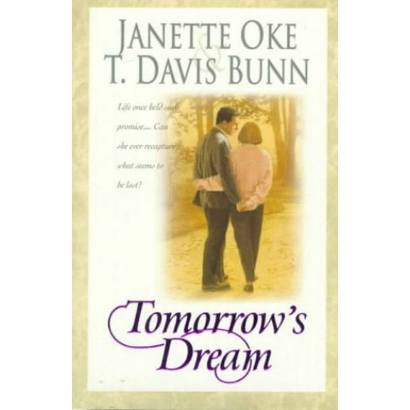 Pre-Owned Tomorrow's Dream (Hardcover) 0764220551 9780764220555