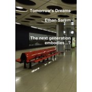 Tomorrow's Dreams, Paperback