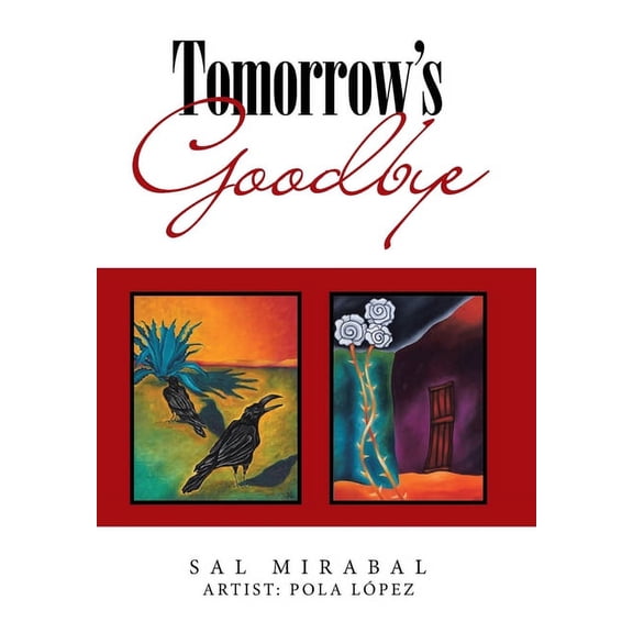 Tomorrow's Goodbye, (Hardcover)