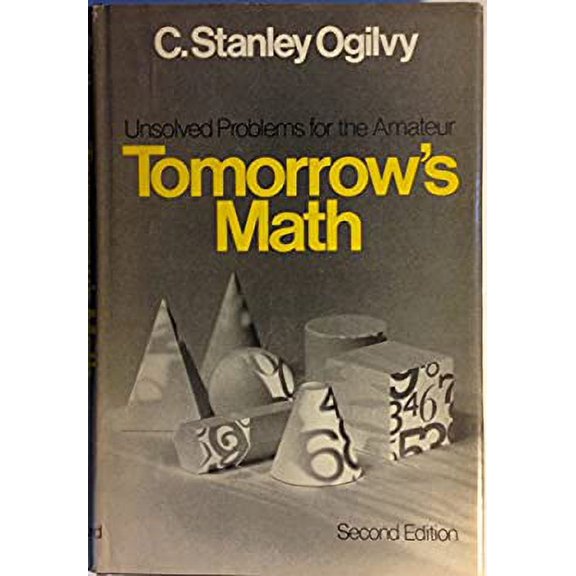Pre-Owned Tomorrow's Math: Unsolved Problems for the Amateur (Hardcover) 0195015088 9780195015089