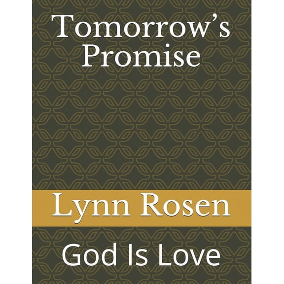 Tomorrow's Promise : God Is Love (Paperback)