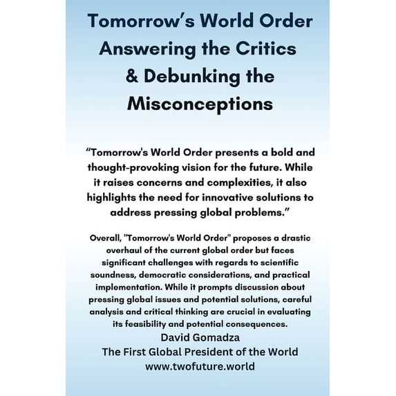 Tomorrow's World Order. Answering the Critics & Debunking the Misconceptions, (Paperback)