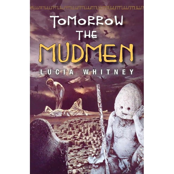 Tomorrow the Mudmen
