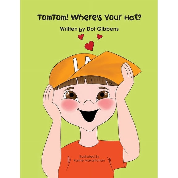 Tomtom Loves His Hair! TomTom! Where's Your Hat?, Book 2, (Paperback)