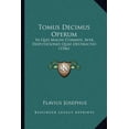 thumbnail image 1 of Tomus Decimus Operum: In Quo Magni Commen. Aver. Disputationes Quae Destructio (1546) Paperback, 1 of 1