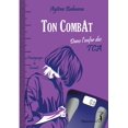 thumbnail image 1 of Ton CombAt:Dans l'enfer des TCA - Anorexie, boulimie, hyperphagie..., 1 of 1