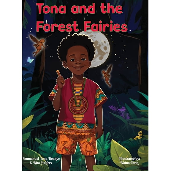 Tona and the Forest Fairies, (Hardcover)