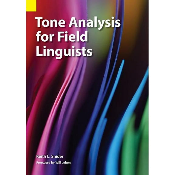 Tone Analysis for Field Linguists (Paperback)