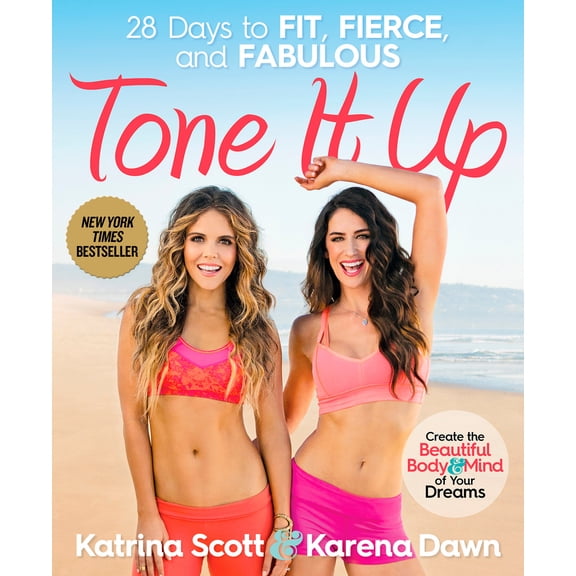 Pre-Owned Tone It Up: 28 Days to Fit, Fierce, and Fabulous (Paperback) 1623365694 9781623365691