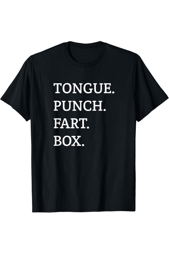 Tongue Punch Fart Box Funny Sexual Tshirt