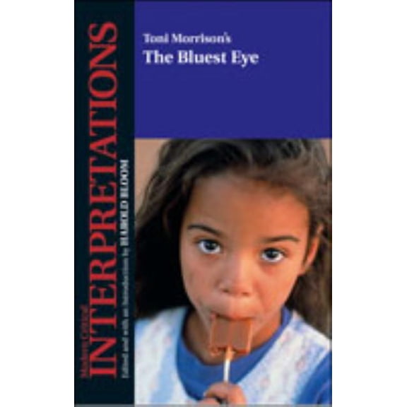 Pre-Owned Toni Morrison's The Bluest Eye (Bloom's Modern Critical Interpretations) by Harold Bloom (Hardcover), Textbooks, English