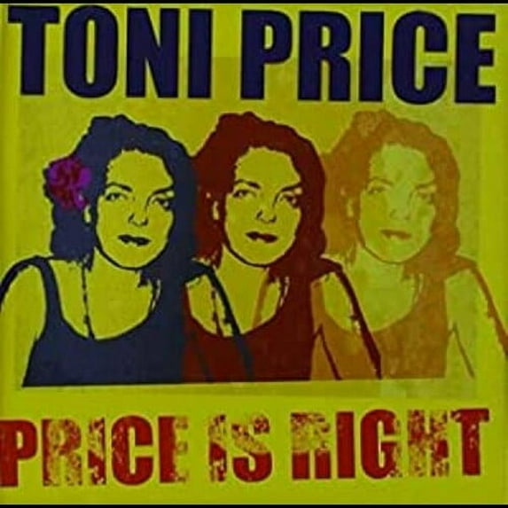 Toni Price - Price Is Right - Music & Performance - CD