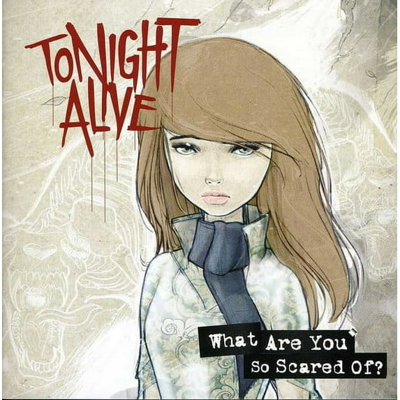 Tonight Alive - What Are You So Scared Of? - Rock - CD