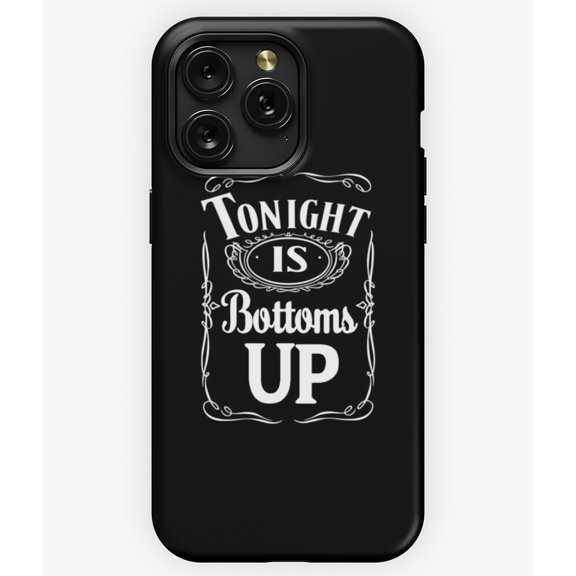Tonight Is Bottoms Up Country M3623 Phone Case for iPhone 17 16 15 14 13 12 11 Pro Max