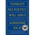 thumbnail image 1 of Tonight No Poetry Will Serve: Poems 2007-2010, (Paperback), 1 of 1