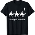 thumbnail image 1 of Tonight We Christmas Ride Men With Camel Ride Christian T-Shirt men and women can wear, black, white, gifts, 1 of 4