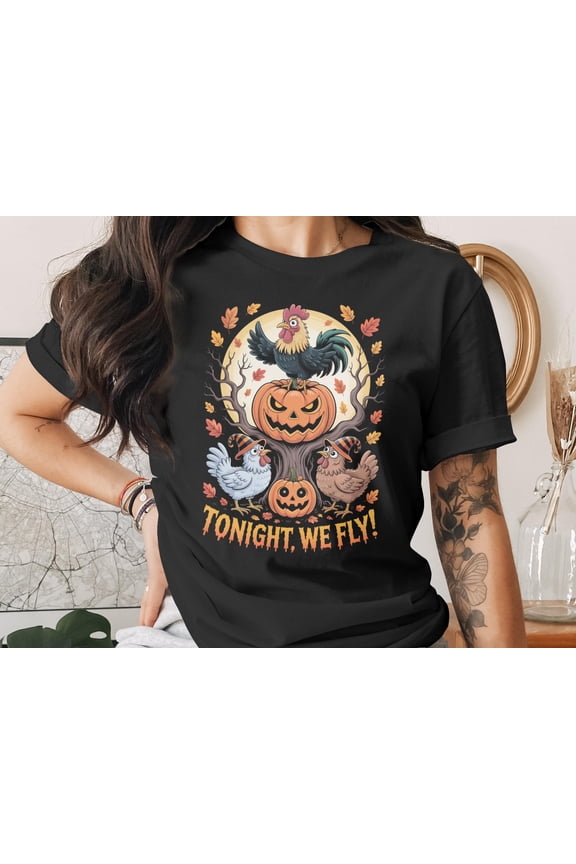 Tonight We Fly T Shirt,Halloween Rooster, Chicken, Pumpkin, Sweatshirt, Hoodie, Trending Unisex Apparel, Funny Fall Costume, Spooky Season