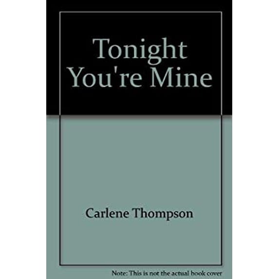 Pre-Owned Tonight You're Mine (Hardcover) 0739400754 9780739400753
