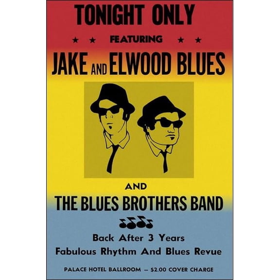 Tonight only featuring Jack and Elwood Blues poster 16 x 24 Inch Poster