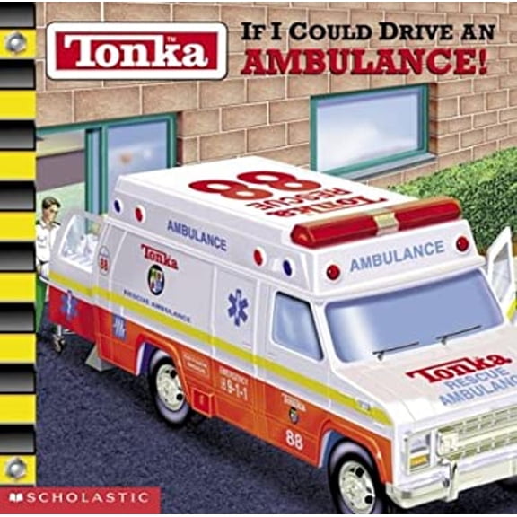 Pre-Owned If I Could Drive an Ambulance! (Tonka) (Paperback) 0439434335 9780439434331