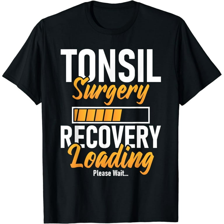 Funny Tonsil Surgery Survivor Surgery Tonsillectomy T-Shirt Funny Tonsil Surgery Survivor Surgery Tonsillectomy T-Shirt
