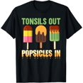 thumbnail image 1 of Tonsillectomy Recovery Tonsils Out Popsicles Tonsil Removal T-Shirt, 1 of 2