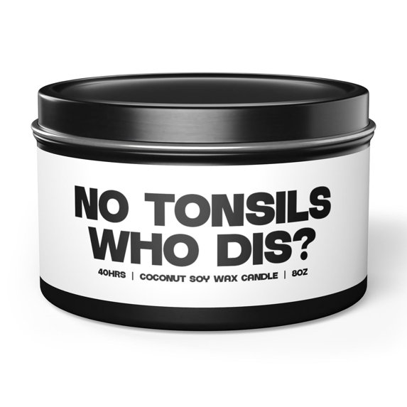 Tonsillectomy Tonsil Surgery Tin Candle Gifts Home Office Decor Vanilla