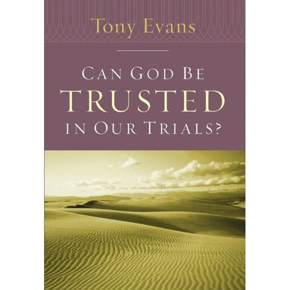 Pre-Owned Can God Be Trusted in Our Trials? (Paperback) 0802443796 9780802443793